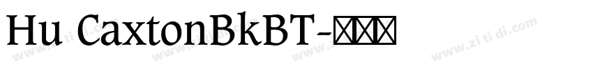 Hu CaxtonBkBT字体转换